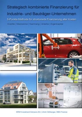Cover des E-Books "Strategisch kombinierte Finanzierung für Industrie- und Bauträger-Unterhmen"